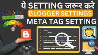 Meta Tag Setting For Blogger 2024 Blogger Seo Settings 2024 Meta Description 2024 Blogger 2024