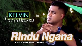 Kelvin Fordatkossu - Rindu Ngana Official Music Video