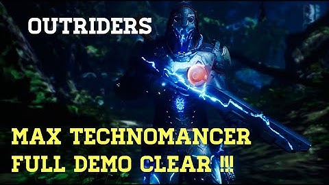 OUTRIDERS : THE TECHNOMANCER CLASS SHOWCASED - FULL DEMO GAMEPLAY !!