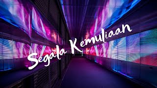 Segala Kemuliaan - Bethany Nginden Surabaya