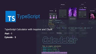 TypeScript Calculator with Inquirer and Chalk / part - 1