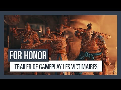 For Honor - Trailer de gameplay Les Victimaires [OFFICIEL] VOSTFR HD