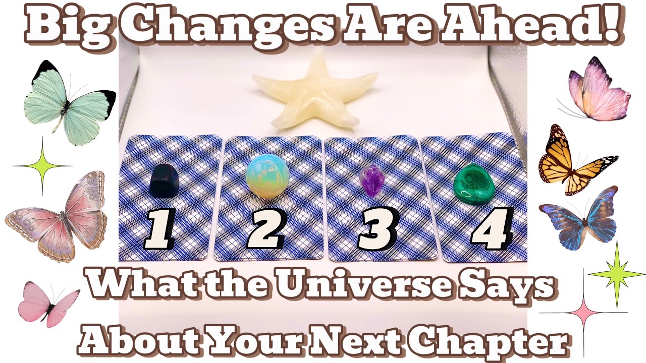 Big Changes Are Ahead! 🦋 What the Universe Says About Your Next Chapter ...