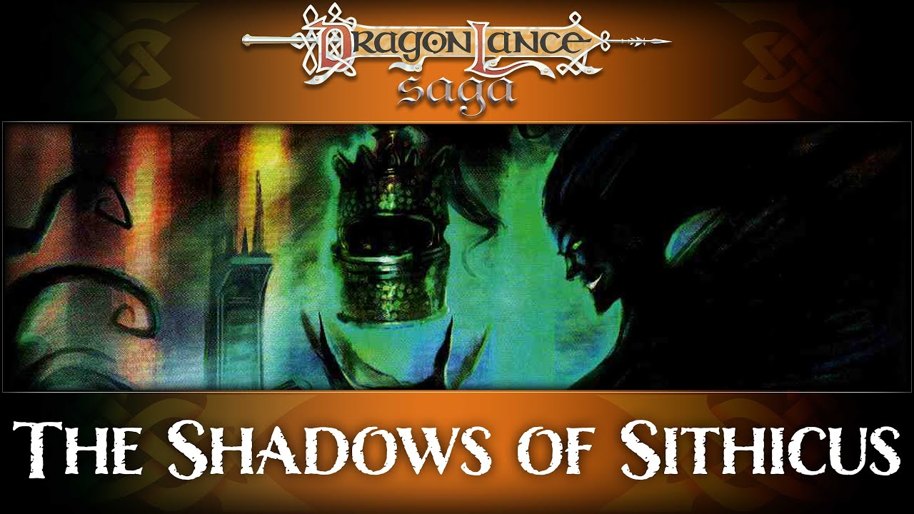 The Shadows of Sithicus - Member Readings | DragonLance Saga - YouTube