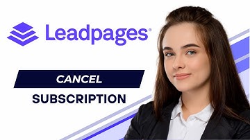 How To Cancel Leadpages Subscription (2025 Updated Tutorial)