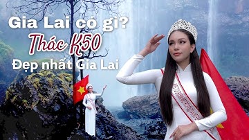 Khám phá thác K50 | Thác đẹp nhất gia lai  | Hoa Hậu Hoàng Hương Ly