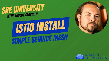 SREUniversity - Istio Intro and Install