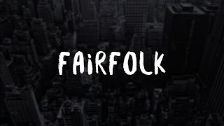 Fairfolk - Entropy