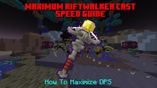 How to maximize DPS with Riftwalker [Updated Guide]