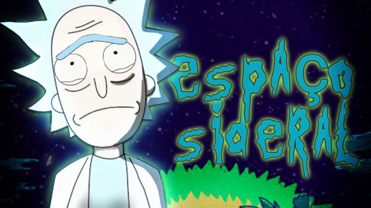 Espaço Sideral 🪐 - Rap do Rick Sanchez (Rick and Morty) | DKF - YouTube