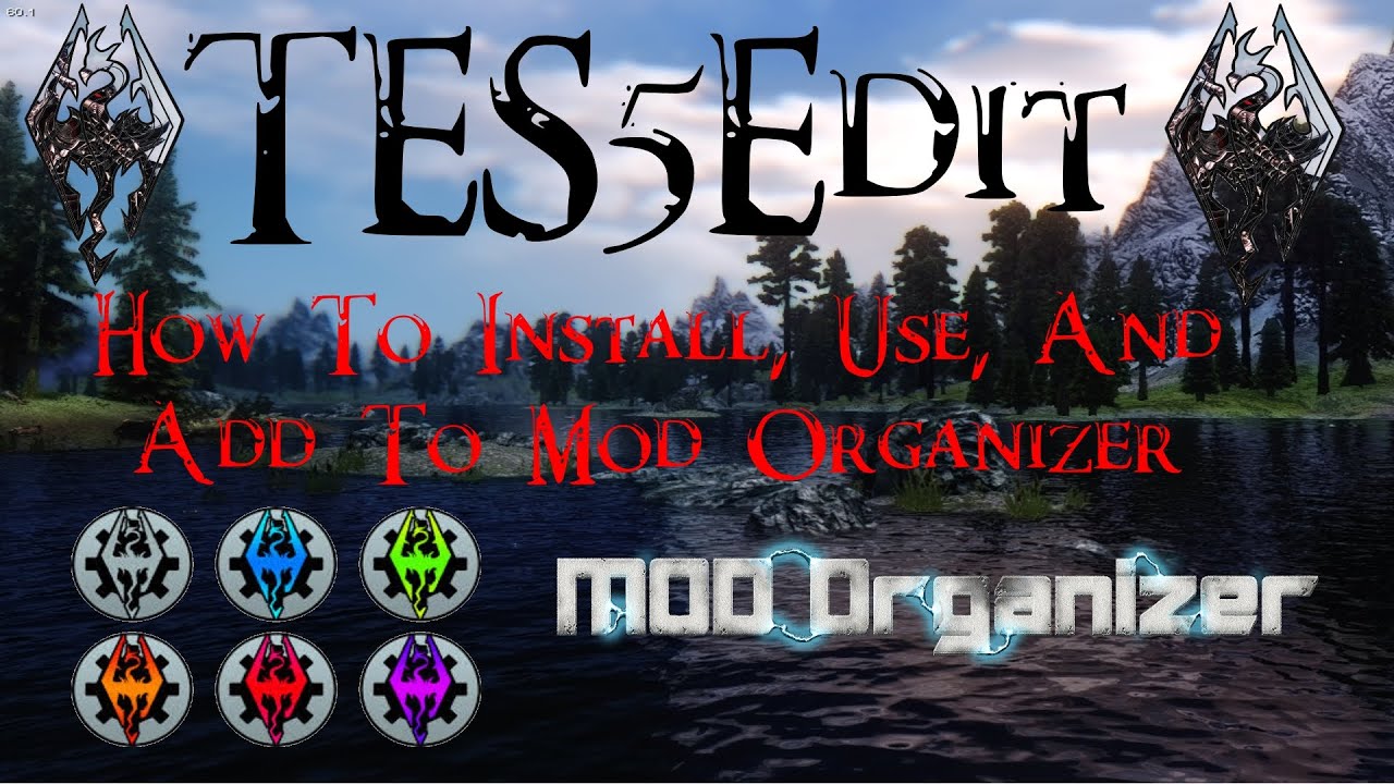 how to use tes5edit to change mods