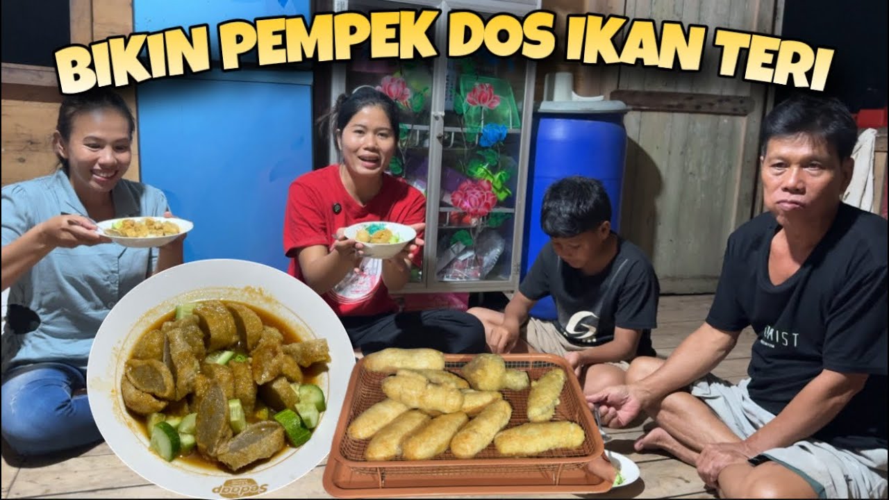 BIKIN PEMPEK DOS IKAN TERI DAN CUKO REQUESAN PENONTON SETIA KITA