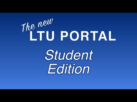 The New LTU Portal: Students