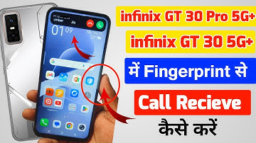 Infinix gt 30 pro 5g me fingerprint se call kaise recieve kare | infinix gt 30 5g call settings 