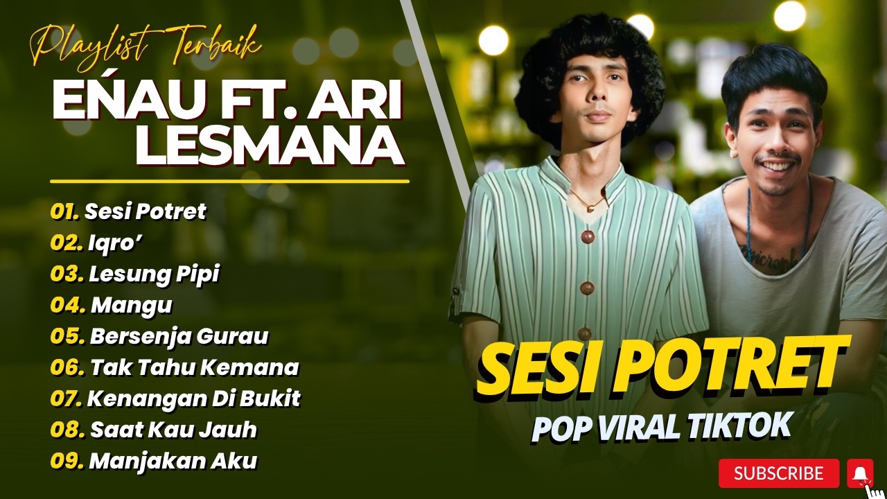 eńau feat. Ari Lesmana - SESI POTRET - IQRO - LESUNG PIPI || LAGU POP TERBARU 2026