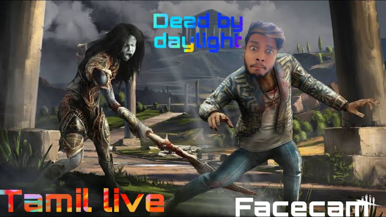 Dead by daylight live Tamil facecam | RAPTOR BLUE live | #raptorblueyt ...