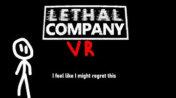 Playing Lethal Company For The First Time, But In VR