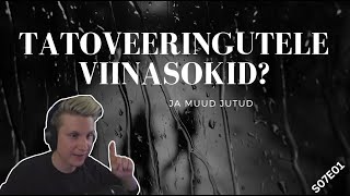 Istoprocent Moments #445 - Tatoveeringutele viinasokke?