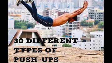 30 Different types of pushups || 30 PUSH UP VARIATIONS (BEGINNER TO ADVANCED) .