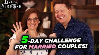 This Five-Day Challenge Is Guaranteed To Make A Positive Shift In Your Marriage