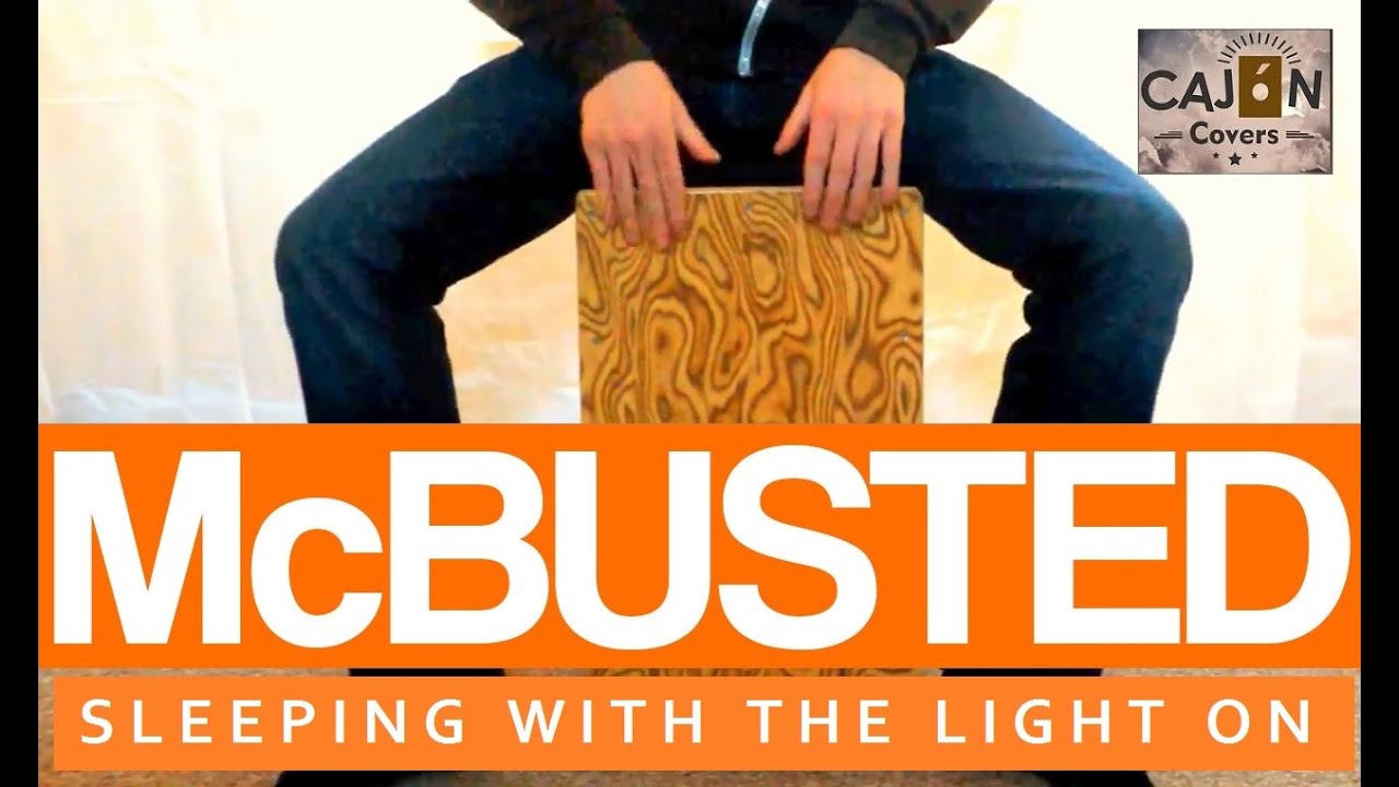 Sleeping With The Light On McBusted Cajon Cover Acoustic Cajon