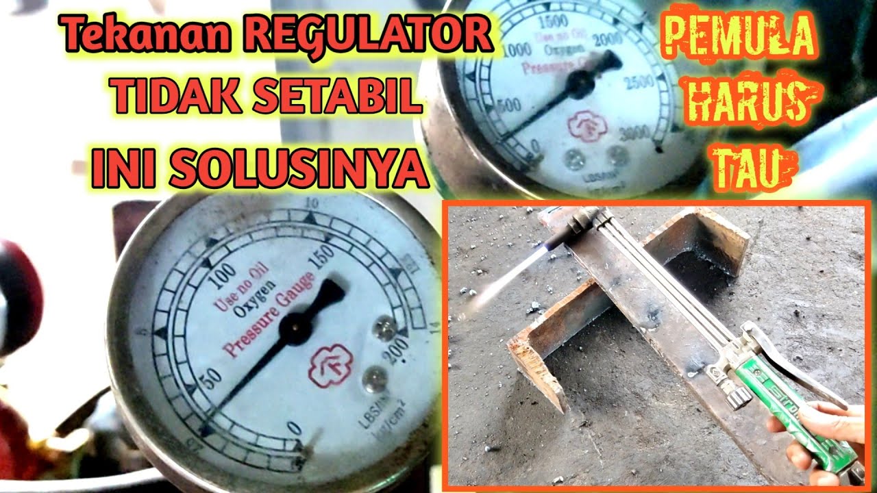 Cara setting tekanan Regulator Oksigen dan LPG ||SOLUSI Tekanan Regulator yang  tidak Stabil