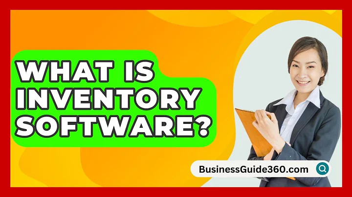What Is Inventory Software? - BusinessGuide360.com