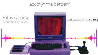 Apoptygma Berzerk - Kathy's Song (arif ressmann 2k17 mashup RMX)