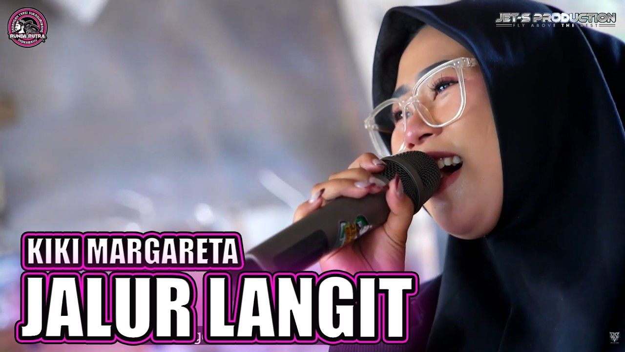 JALUR LANGIT - KIKI MARGARETA - VERSI RUNDA PUTRA DESA GEDANGAN INDRAMAYU - 22 DESEMBER 2025