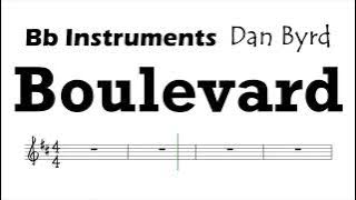 Boulevard Dan Byrd Bb Instruments Sheet Music Backing Track Play Along Partitura