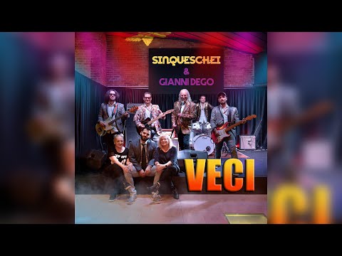 Sinqueschei (feat. Gianni Dego) - Veci