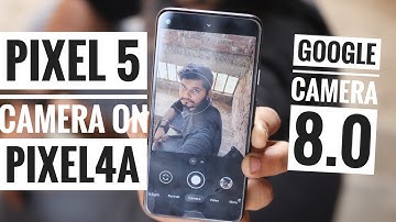 How To Install Pixel 5 Google camera 8.0 On Pixel 4a. | #Pixel4a #Pixel5 #android11