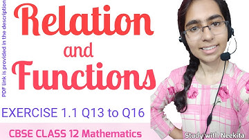 Relation and Functions/ CBSE class 12 Math /Exercise 1.1 Q13 to Q16