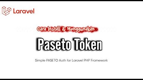 Laravel Paseto alternatif lain untuk JWT token