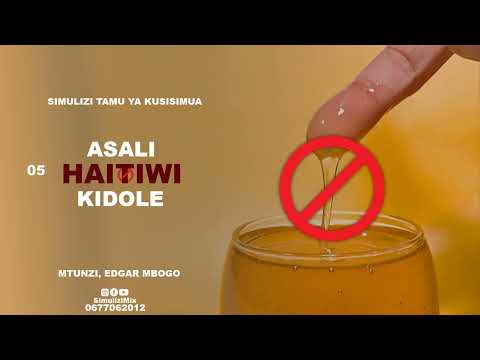 ASALI HAITIWI KIDOLE 5 SIMULIZI TAMU YA KUSISIMUA