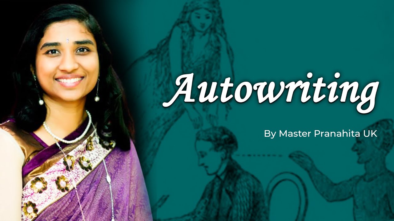 Autowriting by Pranahita UK