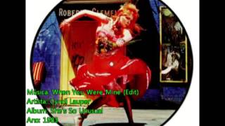 Cyndi Lauper  When You Were Mine edit