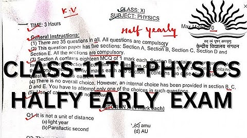 CLASS-11TH/PHYSICS/HALF YEARLY/CUMULATIVE/EXAM/QUESTION PAPER/SAMPLE PAPER#kvs #cbse #kv