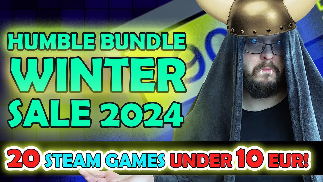 Humble Bundle WINTER SALE 2024! 20 Steam Games Under 10 EUR! YouTube