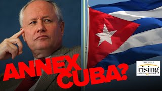 Krystal and Saagar: Neocon Bill Kristol Wants To ANNEX CUBA As US State