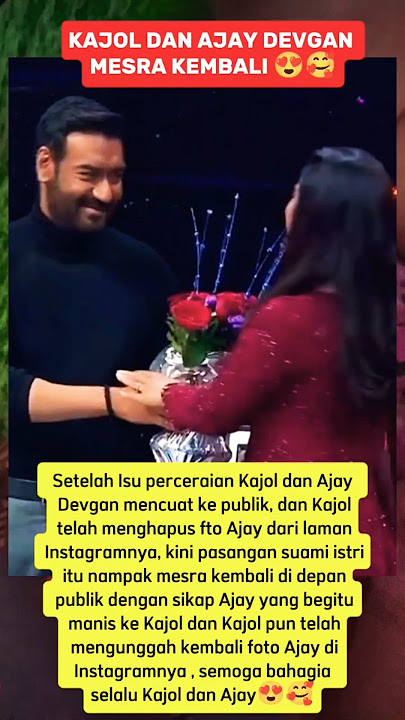 Kajol dan Ajay Devgan Mesra Kembali #bollywood #kajol #ajaydevgan
