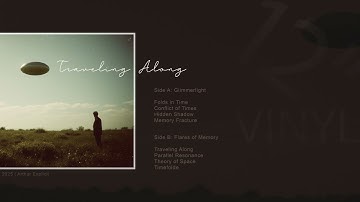 Traveling Along - Parallel Resonance by Arthur Explicit (Official Audio)