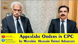 Appealable Oders in CPC by Mutahir Trimzi Adv.