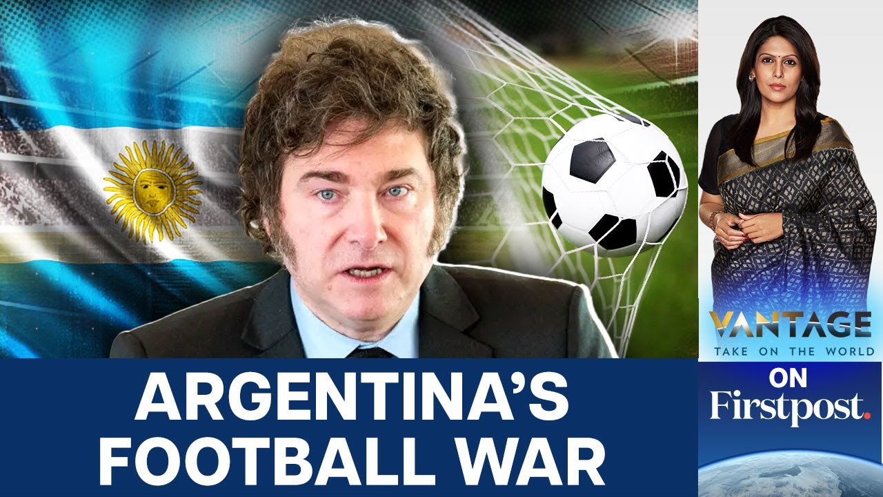 Javier Milei Wants to Sell Argentina’s Football Clubs. Can Fans Stop Him? |Vantage with Palki Sharma
