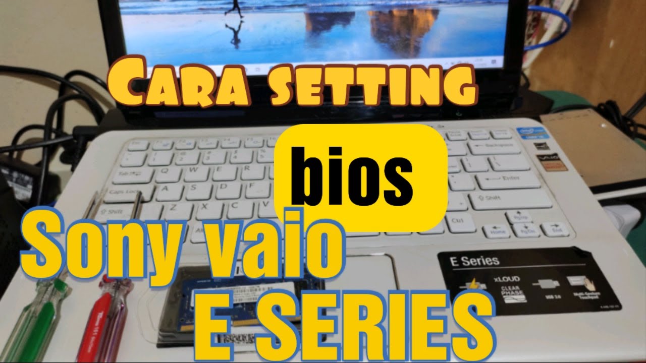 Cara Setting Bios Dan Instal Ulang Windows 10 Laptop Sony Vaio E Series Youtube