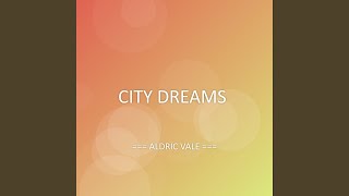 CITY DREAMS