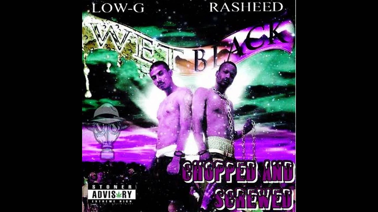 Wetblack Bang Chopped And Screwed By Mexdjcoche Youtube