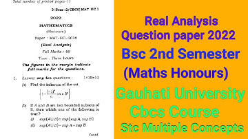 Real Analysis Question Paper 2022 l Maths Honours l Bsc 2nd Sem l Gauhati University l CBCS Course l