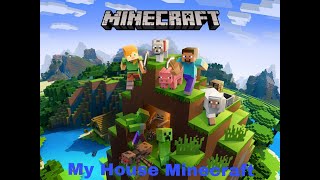 My house in Minecraft-1 part