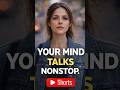 Mind WON'T SHUT UP? 🤯 The simple fix you need right now